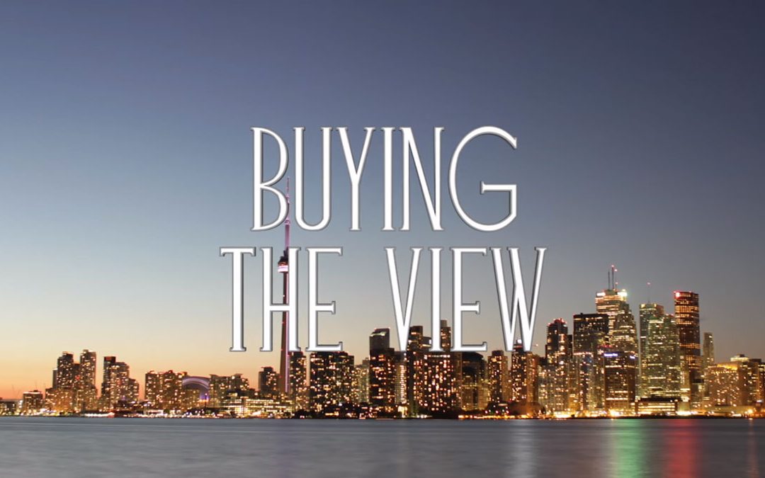 Buying The View – Sexy Hideaway Toronto